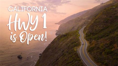 One Of Worlds Great Drives Is Open Californias Hwy 1 Open