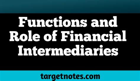 Functions And Role Of Financial Intermediaries In English