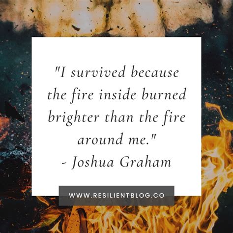 170 Quotes About Fire Resilient