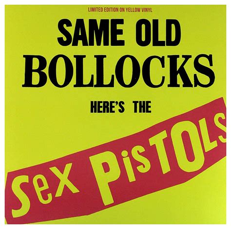 Sex Pistols Sex Pistols Never Mind The Bollocks Heres The Sex