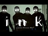 Ink Official Trailer 1 - YouTube