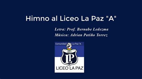 Himno Al Liceo La Paz Youtube