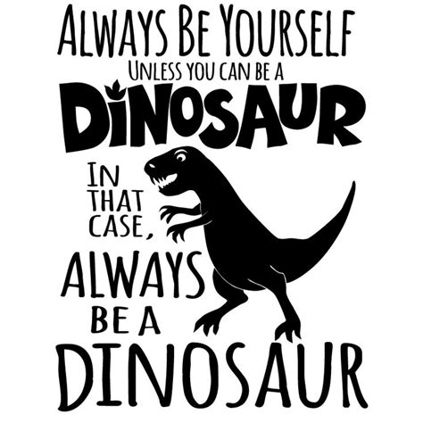 Best 25 Dinosaur Quotes Ideas On Pinterest Heathers Quotes Dinosaur