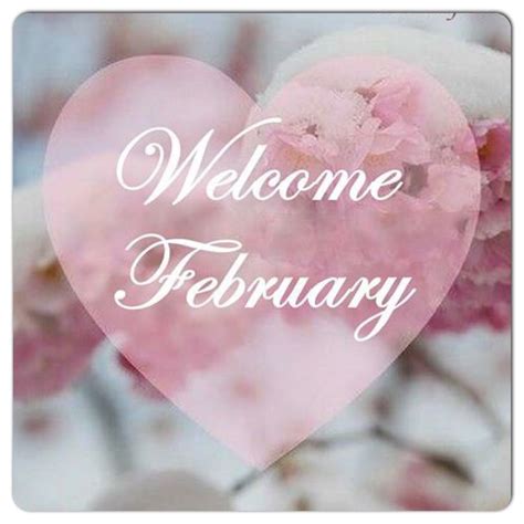 Welcome February ️ Welcome February New Month Wishes February
