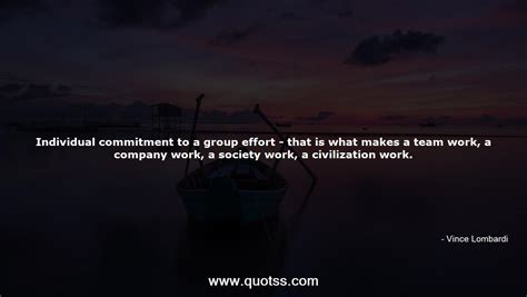 Individual Commitment To A Group Effort That Is What Makes A Team Wo