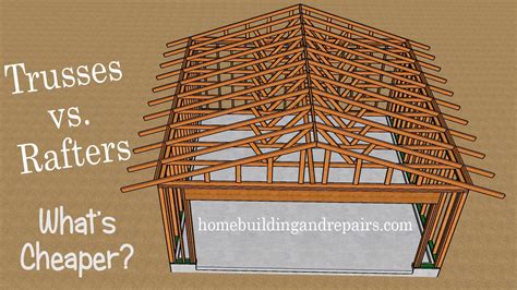 Cost Comparison For Gable Roof Trusses Versus Roof Rafters Two Car