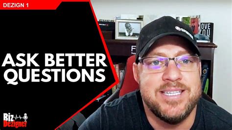 Ask Better Questions Get Better Answers Youtube