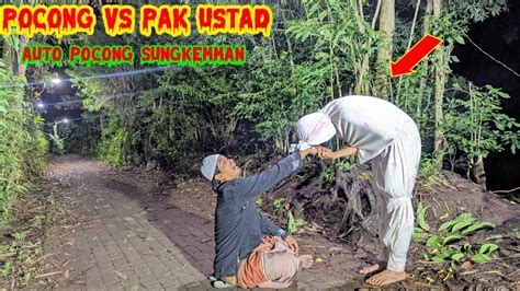 Prank Pocong Vs Pak Ustadauto Pocong Sungkemmanterbaru‼️lucu Abis