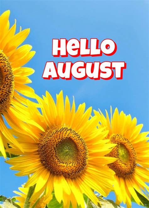 August Hello August August Quotes Months In A Year