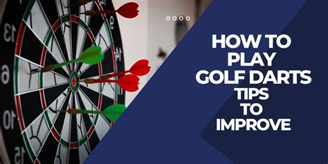 How To Play Golf Dartstips To Improveguidelines