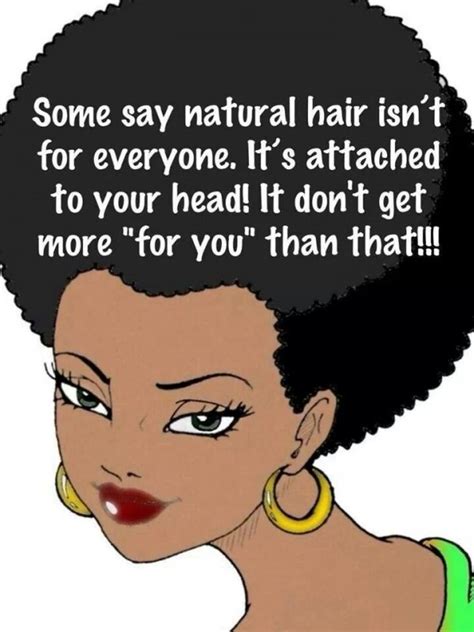Maybe people don't see me as believable playing a person of today. Natural Hair Quotes & Sayings | Natural Hair Picture Quotes