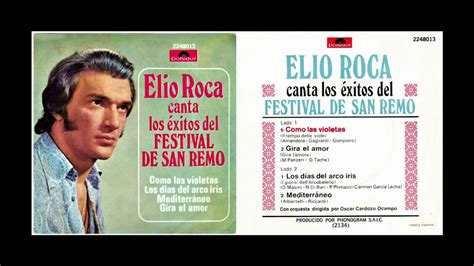Elio Roca Canta Exitos De San Remo 1972 Video Fotos Youtube