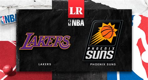 Los Angeles Lakers Vs Phoenix Suns Date Time And Tv Channel For Nba