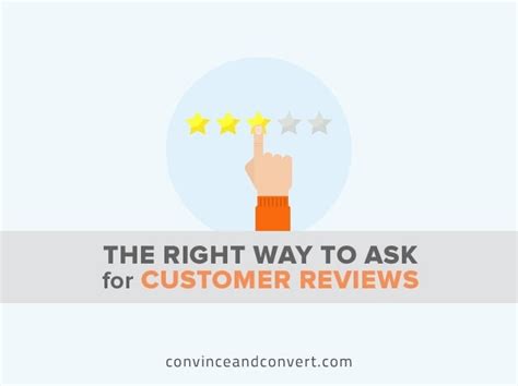 The Right Way To Ask For Customer Reviews