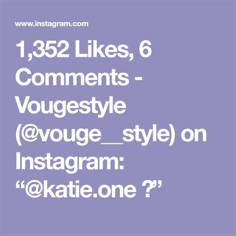 1352 Likes 6 Comments Vougestyle Vougestyle On Instagram