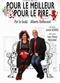 POUR LE MEILLEUR ET POUR LE RIRE | Théâtre - Comédie | 29 août 2019 à ...