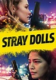 Stray Dolls | Movie fanart | fanart.tv