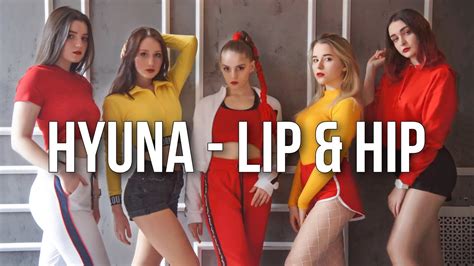 [mv] hyuna 현아 lip and hip dance cover by 4aces youtube