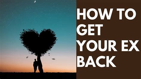 Give Your Ex Reasons To Come Back How To Get Your Ex Back Youtube