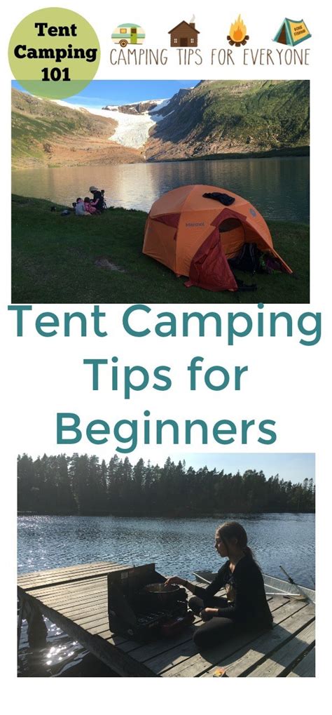 Tent Camping 101 Tips For Beginners Tent Camping Tips