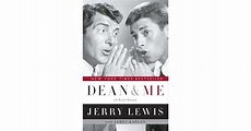 Dean and Me: A Love Story by Jerry Lewis