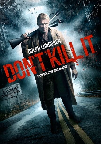 Fantastic Fest 2016 Dolph Lundgren Hunts Demons In DON T KILL IT Trailer
