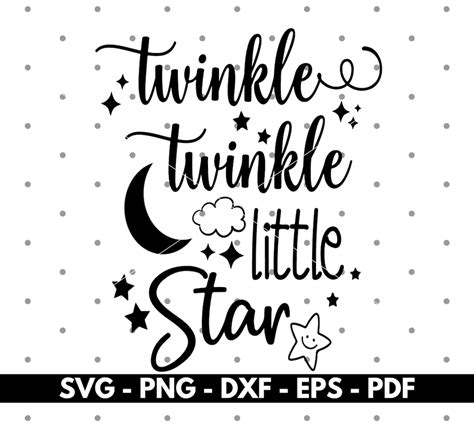 Twinkle Twinkle Little Star Svg Cricut Cut Files Silhouette Cut Files Vector Instant