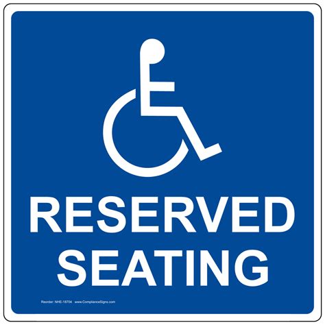 Reserved Seating Sign Nhe 18704 Handicap Assistance