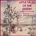 Little Tales of the Desert : Ethel Twycross Foster : Free Download ...