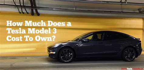 How Much Does A Tesla Model 3 Cost To Own My Costs After One Year