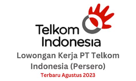 Rekrutmen Bumn Pt Telkom Indonesia Persero Dengan Posisi Lowongan
