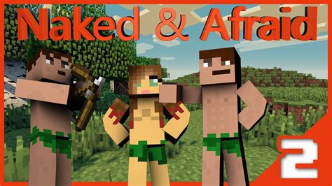 Naked And Afraid Minecraft Edition Episode Part Youtube