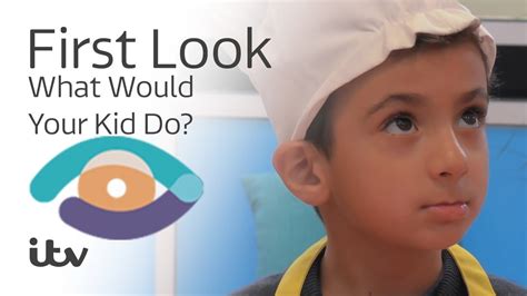 What Would Your Kid Do First Look Itv Youtube