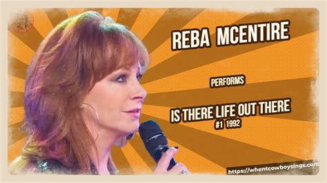 Reba Mcentire Is There Life Out There
