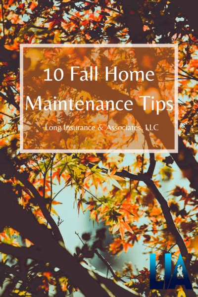 10 Fall Home Maintenance Tips Long Insurance And Associates Inc
