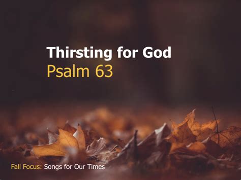 Psalm 63 Thirsting For God Focus Online