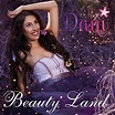 "Beauty Land" by Dani - Captivating Album plus Video Directed by Scary ...