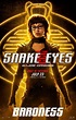 Snake Eyes Gets 8 New Character Posters: Check Out G.I. Joe In Motion