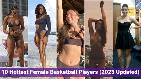 Top 10 Hottest And Sexiest Female Basketball Players In The World