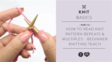 How To Read Knit Pattern Repeats And Multiples Beginner Knitting