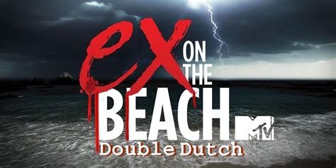 Ex On The Beach Double Dutch 2023 Seizoen 9 Alles Wat We Weten Over