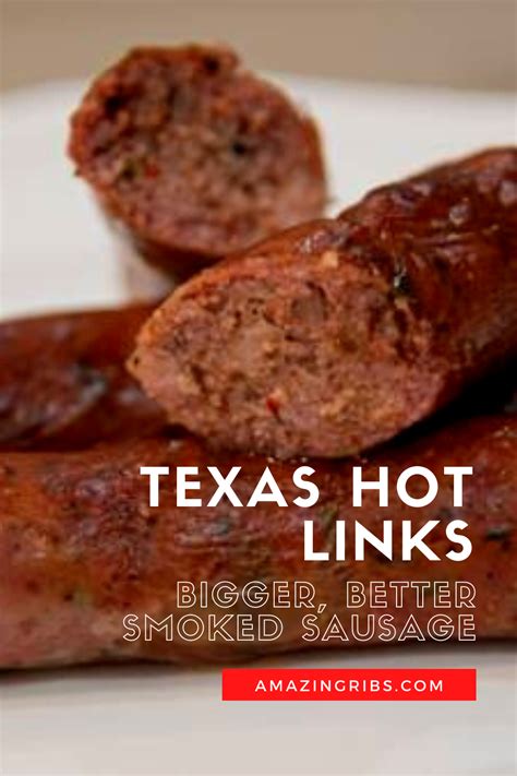 Texas Hot Links Aka Texas Hot Guts Bigger Better Smoked Sausage