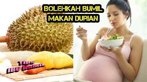Bagaimana dengan buah durian, betulkah ibu hamil tidak boleh mengkonsumsi buah durian karena berpengaruh pada kesehatan janin? BOLEHKAH IBU HAMIL MAKAN DURIAN !! Ini Penjelasan Dokter ...