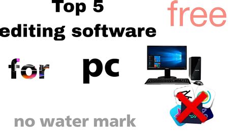 Top 5 Editing Software For Pc Free Youtube
