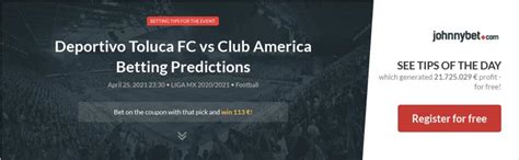 Cuenta oficial del deportivo toluca futbol club, el tercer equipo más ganador de la liga mx. Deportivo Toluca FC vs Club America Betting Predictions ...