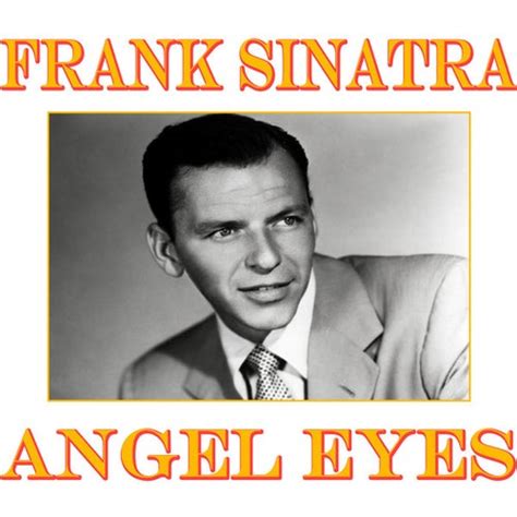 Angel Eyes By Frank Sinatra Napster