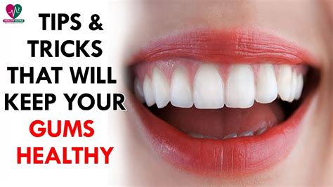 Tips And Tricks That Will Keep Your Gums Healthy Health Sutra Youtube
