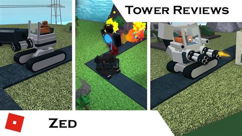 Video Zed Updated Tower Reviews Tower Battles Roblox