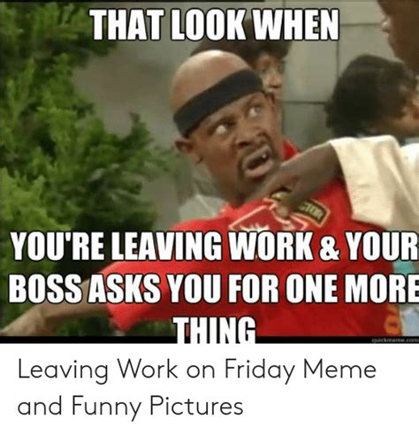 28 Funny Memes For Friday At Work Factory Memes
