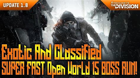 The Division Classified And Exotic Gear Farming All Open World Boss Locations Youtube